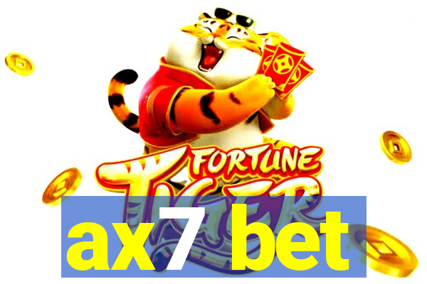 ax7 bet